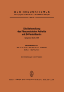 Die Behandlung Der Rheumatoiden Arthritis Mit D-Penicillamin: Symposion Mit Internationaler Beteiligung Berlin, 19.-20. Januar 1973