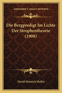 Die Bergpredigt Im Lichte Der Strophentheorie (1908)