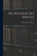 Die Biologie Des Krieges