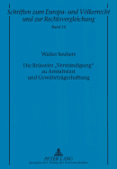 Die Bruesseler Verstaendigung Zu Anstaltslast Und Gewaehrtraegerhaftung: Eine Betrachtung Aus Europarechtlicher Und Mitgliedstaatlicher Sicht