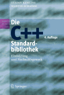 Die C++-Standardbibliothek: Einfuhrung Und Nachschlagewerk