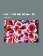 Die Chinesische Mauer