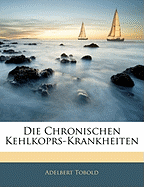 Die Chronischen Kehlkoprs-Krankheiten