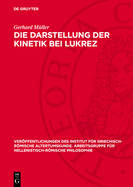 Die Darstellung Der Kinetik Bei Lukrez