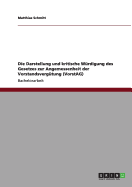 Die Darstellung und kritische Wrdigung des Gesetzes zur Angemessenheit der Vorstandsvergtung (VorstAG)