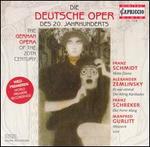 Die deutsche Oper des 20. Jahrhunderts (German Opera of the 20th Century) - Celina Lindsley (vocals); Eva Johansson (vocals); Gwyneth Jones (vocals); Hartmut Welker (vocals); Josef Protschka (vocals);...