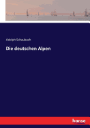 Die deutschen Alpen