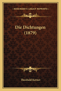 Die Dichtungen (1879)