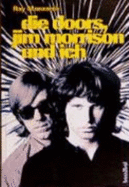 Die Doors, Jim Morrison Und Ich: Mein Leben Mit Den Doors