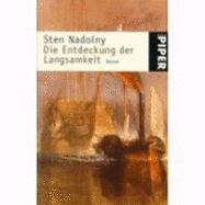 Die Entdeckung Der Langsamkeit - Nadolny, Sten