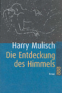 Die Entdeckung des Himmels