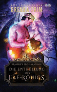 Die Enth?llung des Fae-Knigs