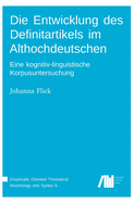 Die Entwicklung des Definitartikels im Althochdeutschen