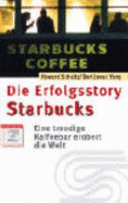 Die Erfolgsstory Starbucks - Howard Schultz