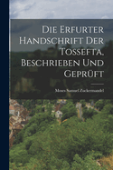 Die Erfurter Handschrift Der Tossefta, Beschrieben Und Gepruft