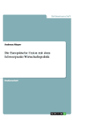 Die Europische Union mit dem Schwerpunkt Wirtschaftspolitik