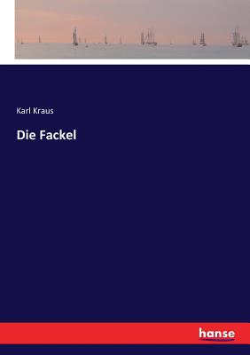 Die Fackel - Kraus, Karl