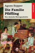 Die Familie Pfffling: Eine deutsche Wintergeschichte