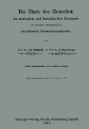 Die Fazes Des Menschen Im Normalen Und Krankhaften Zustande Mit Besonderer Berucksichtigung Der Klinischen Untersuchungsmethoden