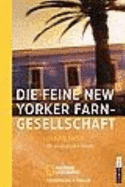 Die Feine New Yorker Farngesellschaft