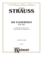 Die Fledermaus (the Bat): German, English Language Edition, Chorus Parts