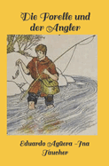 Die Forelle und der Angler