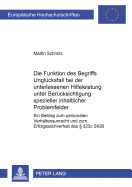 Die Funktion des Begriffs Ungluecksfall bei der unterlassenen Hilfeleistung unter Beruecksichtigung spezieller inhaltlicher Problemfelder: Ein Beitrag zum personalen Verhaltensunrecht und zum Erfolgssachverhalt des  323c StGB