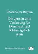 Die gemeinsame Verfassung fr Dnemark und Schleswig-Holstein