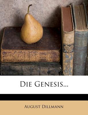 Die Genesis. Funfte Auflage. - Dillmann, August