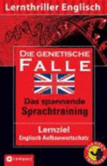 Die Genetische Falle