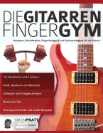 Die Gitarren Finger-Gym