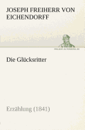 Die Glucksritter