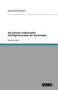 Die Grenzen Traditioneller Intelligenzkonzepte Der Psychologie