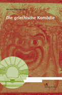 Die Griechische Komodie