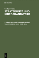 Die Hauptmchte Europas Und Das Wilhelminische Reich (1890-1914)