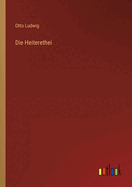 Die Heiterethei