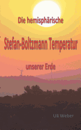 Die hemisphrische Stefan-Boltzmann Temperatur unserer Erde