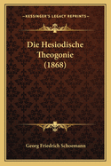 Die Hesiodische Theogonie (1868)