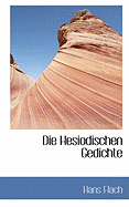 Die Hesiodischen Gedichte