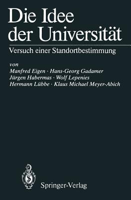 Die Idee Der Universitat: Versuch Einer Standortbestimmung - Eigen, Manfred