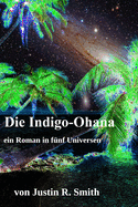 Die Indigo-Ohana: ein Roman in fnf Universen