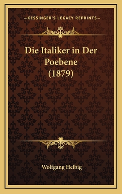 Die Italiker in Der Poebene (1879) - Helbig, Wolfgang