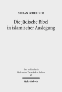 Die Judische Bibel in Islamischer Auslegung