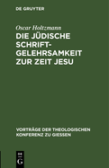 Die Judische Schriftgelehrsamkeit Zur Zeit Jesu