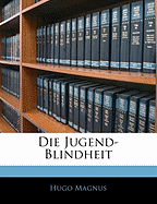 Die Jugend-Blindheit