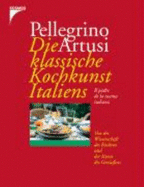 Die Klassische Kochkunst Italiens