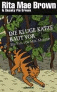 Die Kluge Katze Baut Vor