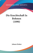 Die Knechtschaft in Bohmen (1890)