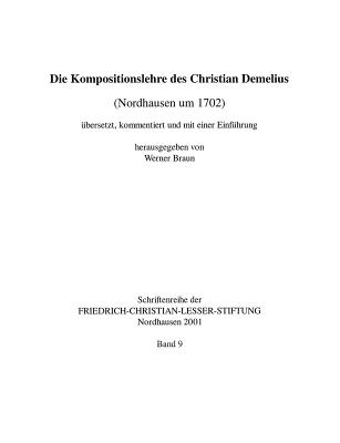 Die Kompositionslehre Des Christian Demelius - Braun, Werner, Min, and Demelius, Christian