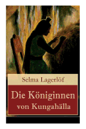 Die Koniginnen Von Kungahalla